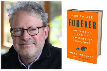 Marc Freedman and How to Live Forever